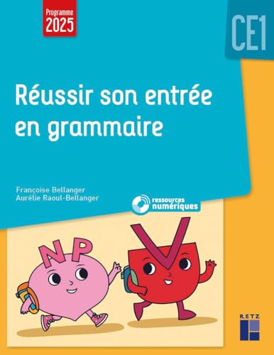 Réussir son entrée en grammaire CE1 + ressources numériques von RETZ