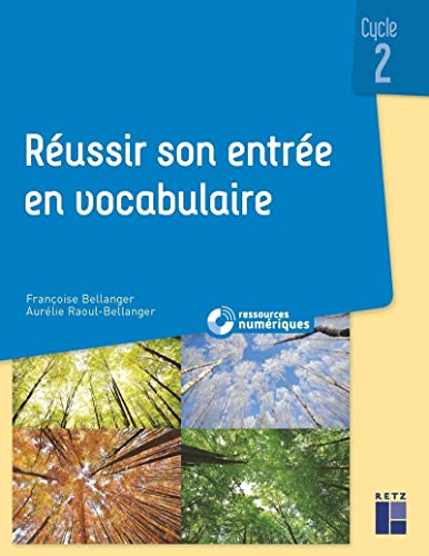 Réussir son entrée en vocabulaire cycle 2 + ressources numériques Réussir son entrée en vocabulaire cycle 2 + ressources numériques von RETZ