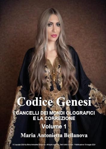 Codice genesi. I cancelli dei mondi olografici e la correzione (Vol. 1) von Youcanprint