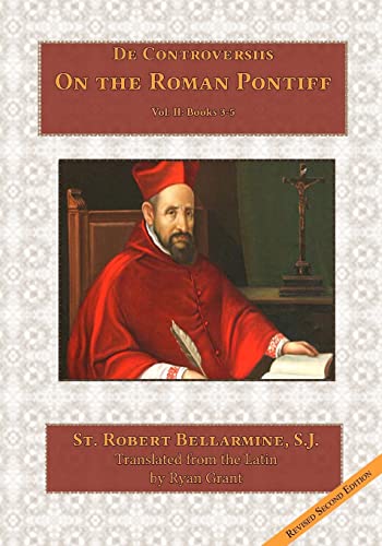 On the Roman Pontiff (De Controversiis) von Mediatrix Press