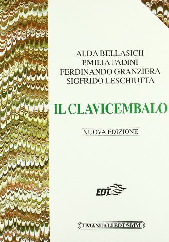 Il clavicembalo (I manuali EDT/SIDM) von EDT