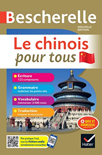 Bescherelle - Le chinois pour tous: tout-en-un (écriture, grammaire, vocabulaire) von HATIER