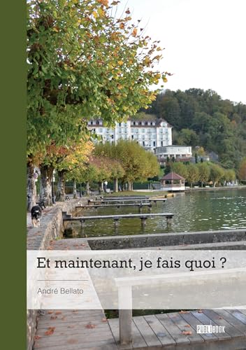 Et maintenant, je fais quoi ? von PUBLIBOOK