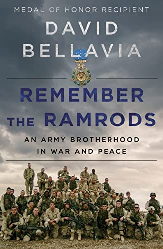 Remember the Ramrods: An Army Brotherhood in War and Peace von Mariner Books