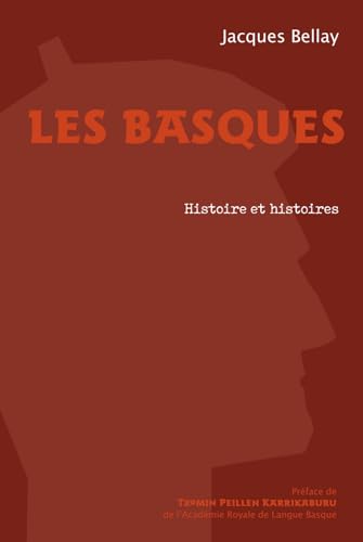 LES BASQUES: Histoire et histoires von AFNIL