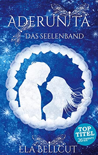 Aderunita: Das Seelenband