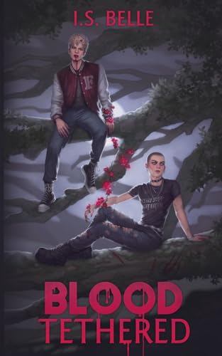 Blood Tethered (Paperback) von I. S. Belle