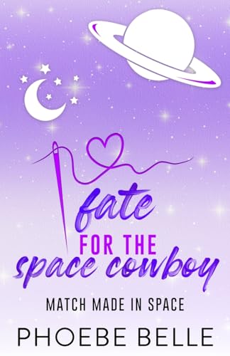 Fate for the Space Cowboy von Frisky Fox Publishing, LLC