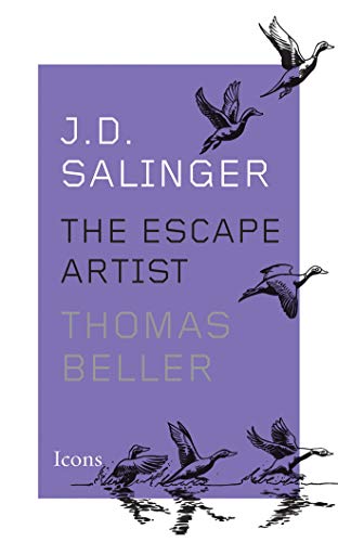 J.D. Salinger: The Escape Artist (Icons)