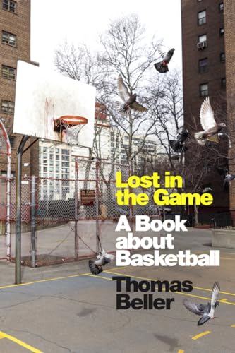 Lost in the Game: A Book About Basketball