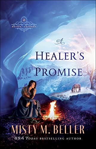 Healer’s Promise (Brides of Laurent, 2, Band 2)