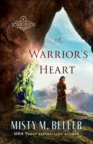 Warrior's Heart (Brides of Laurent, 1, Band 1)