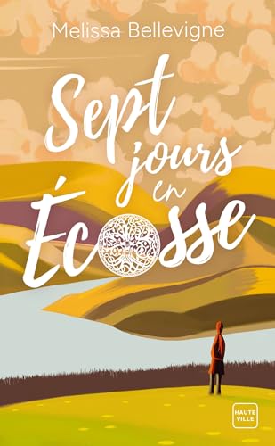 Sept Jours en Écosse von HAUTEVILLE