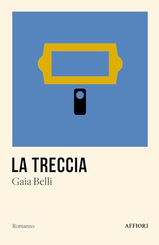 La treccia (Romanzo) von Affiori