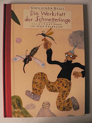 Die Werkstatt der Schmetterlinge von Peter Hammer Verlag GmbH