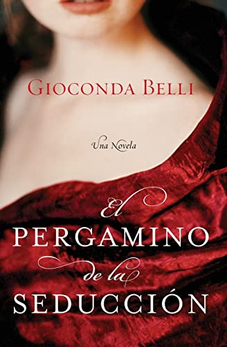 El Pergamino de la Seduccion: Una Novela El Pergamino de la Seduccion: Una Novela