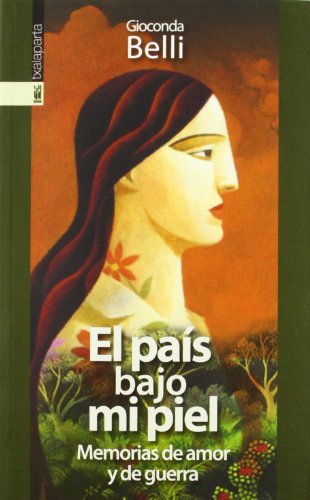 El país bajo mi piel : memorias de amor y de guerra: Memorias de amor y guerra (GEBARA) von Txalaparta, S.L.