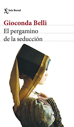 El pergamino de la seducción (Biblioteca Breve) von Seix Barral