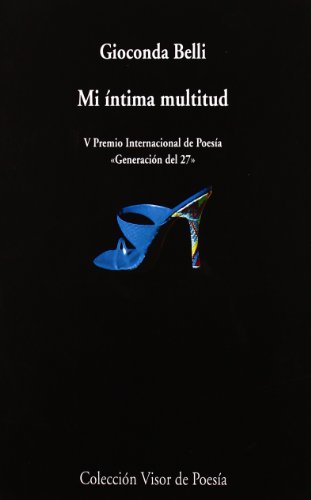 Mi íntima multitud (Visor de Poesía, Band 511)