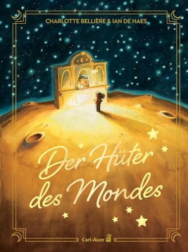 Der Hüter des Mondes (Carl-Auer Kids) von Auer-System-Verlag, Carl