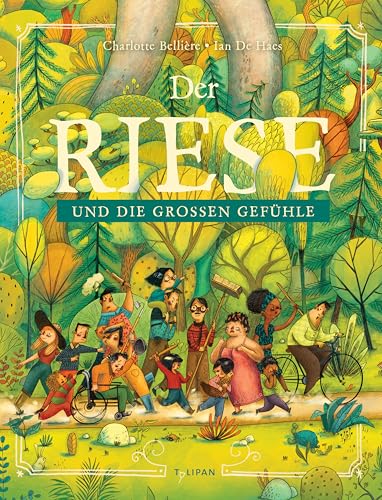 Der Riese und die großen Gefühle: Ein großformatiges Wimmelbuch ohne viele Worte, ab 3 Jahren Der Riese und die großen Gefühle: Ein großformatiges Wimmelbuch ohne viele Worte, ab 3 Jahren