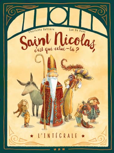 Saint-Nicolas, c'est qui celui-là ? - L'intégrale Saint-Nicolas, c'est qui celui-là ? - L'intégrale von ALICE