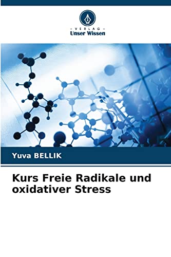 Kurs Freie Radikale und oxidativer Stress: DE