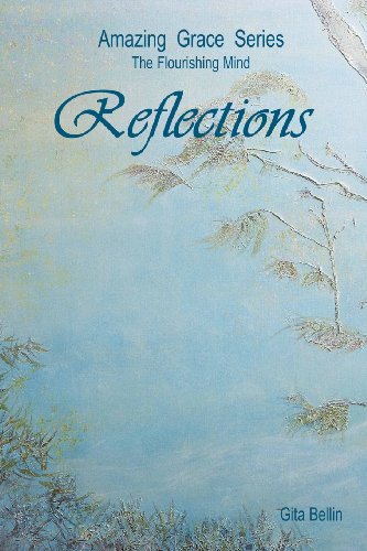 Amazing Grace Series: Reflections (Amazing Grace Series the Flourishing Mind)
