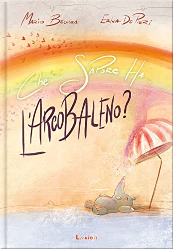Che sapore ha l'arcobaleno?