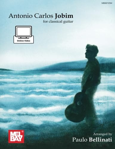 Antonio Carlos Jobim for Classical Guitar von Mel Bay Publications
