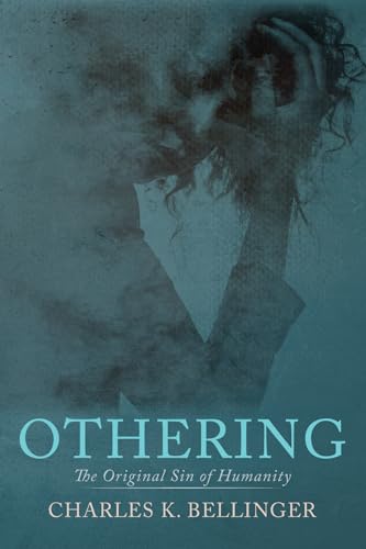 Othering: The Original Sin of Humanity von Cascade Books