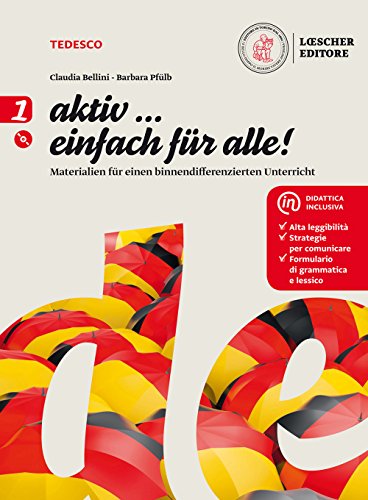 Aktiv... einfach fur alle! Materialien für einen binnendifferenzierten Unterricht. Per la Scuola media. Con CD-Audio (Vol. 1) von Loescher