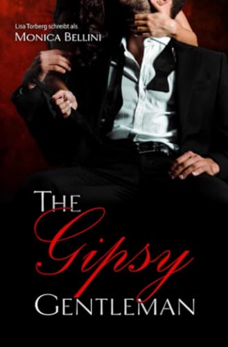 The Gipsy Gentleman (Gipsy Love, Band 1)