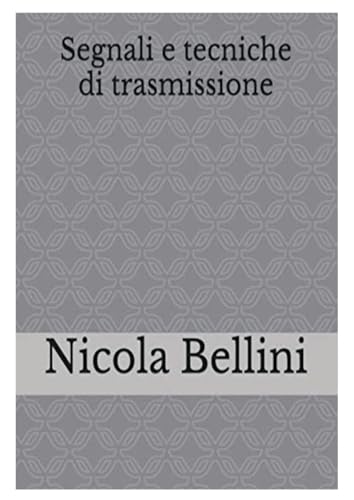 Segnali e tecniche di trasmissione von Lulu.com