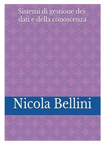 Sistemi di gestione dei dati e della conoscenza von Lulu.com