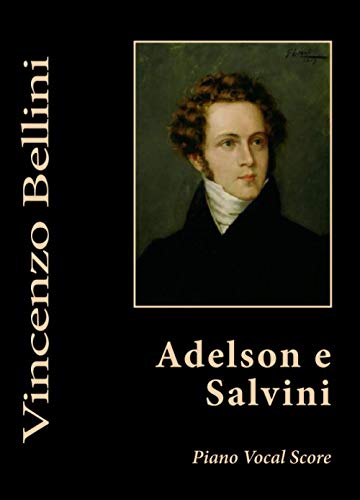 Adelson e Salvini: A three act opera von Ritornello LLC