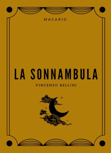 La Sonnambula: Full Score von Independently published