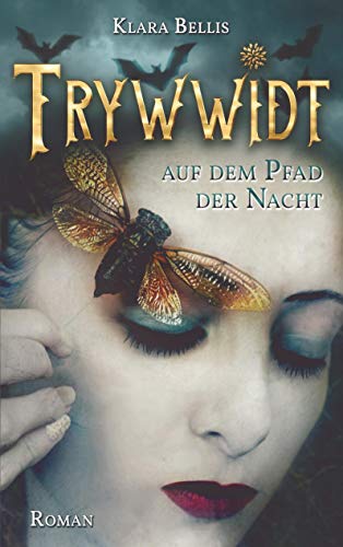 Trywwidt: Auf dem Pfad der Nacht von Books on Demand GmbH