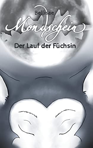 Mondschein: Der Lauf der Füchsin