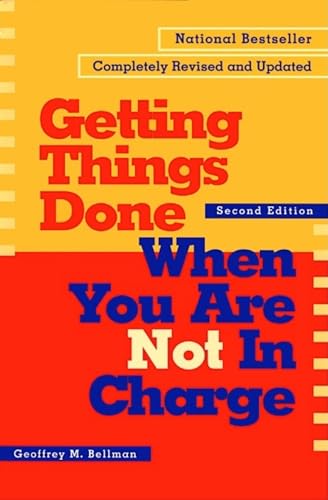 Getting Things Done When You Are Not in Charge von Berrett-Koehler