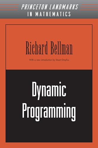 Dynamic Programming (Princeton Landmarks in Mathematics) von Princeton University Press