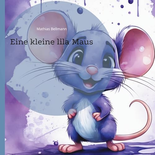 Eine kleine lila Maus von BoD – Books on Demand