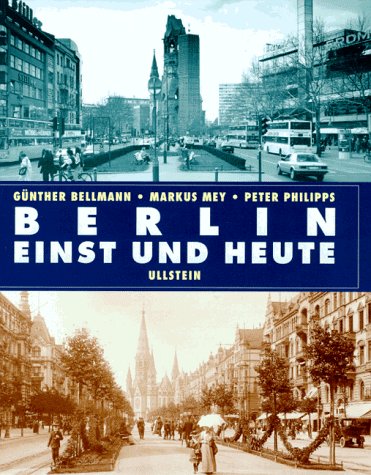 Berlin, einst und heute