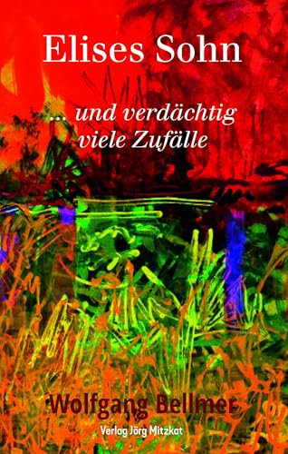 Elises Sohn von Mitzkat, Jörg