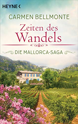 Zeiten des Wandels: Die Mallorca-Saga - Roman