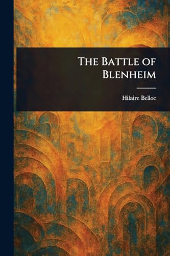 The Battle of Blenheim von Anson Street Press