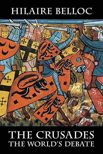 The Crusades: The World's Debate von Cavalier Books