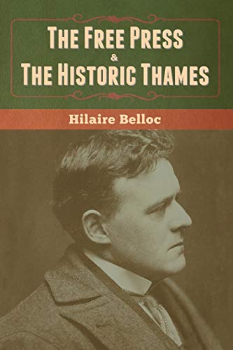The Free Press & The Historic Thames von Bibliotech Press