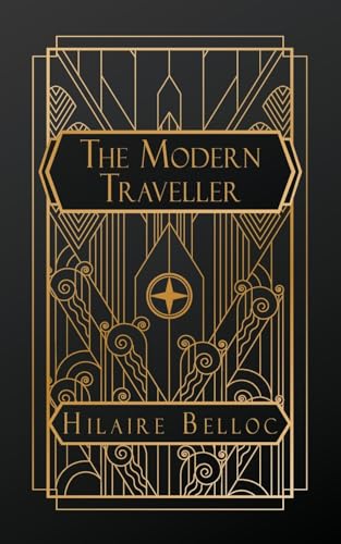The Modern Traveller The Modern Traveller von Natal Publishing, LLC