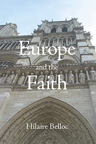 Europe and the Faith von Stonewell Press